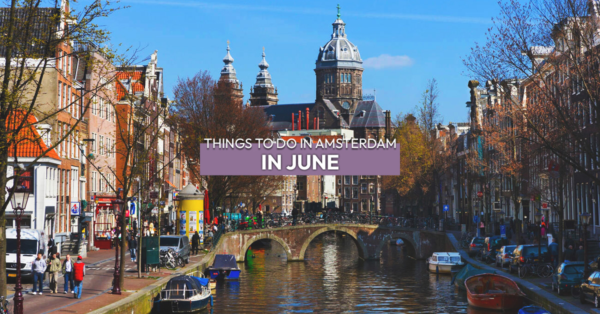 things-to-do-in-amsterdam-in-june