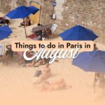 things to do in paris in august