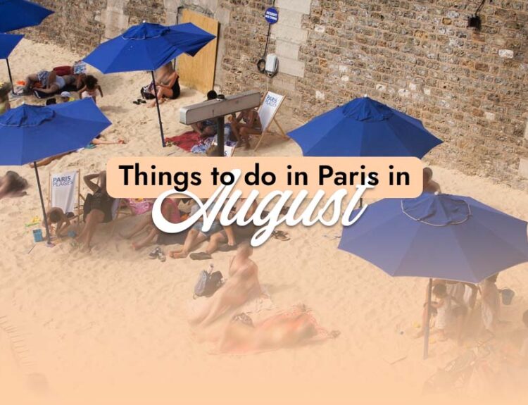 things to do in paris in august