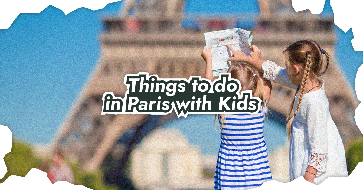 things to do in paris with kids